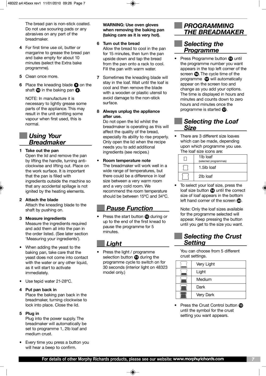 Morphy Richards BM48322 manual Using Your Breadmaker, Pause Function, Light, Selecting Programme, Selecting the Loaf Size 