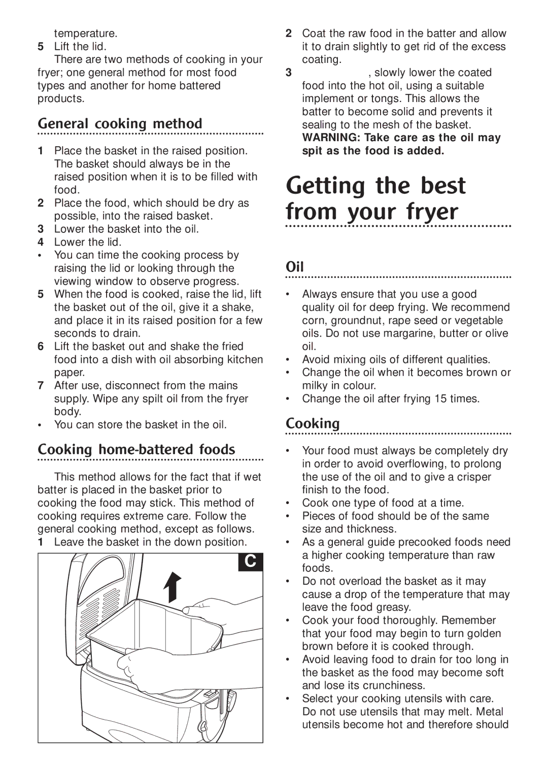 Morphy Richards bowl fryer Getting the best from your fryer, General cooking method, Cooking home-battered foods, Oil 