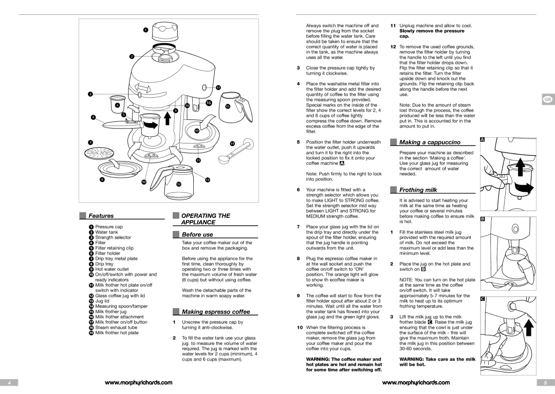 Morphy Richards Cappuccino Espresso coffee maker manual Features, Operating, Before use, Making a cappuccino, Frothing milk 