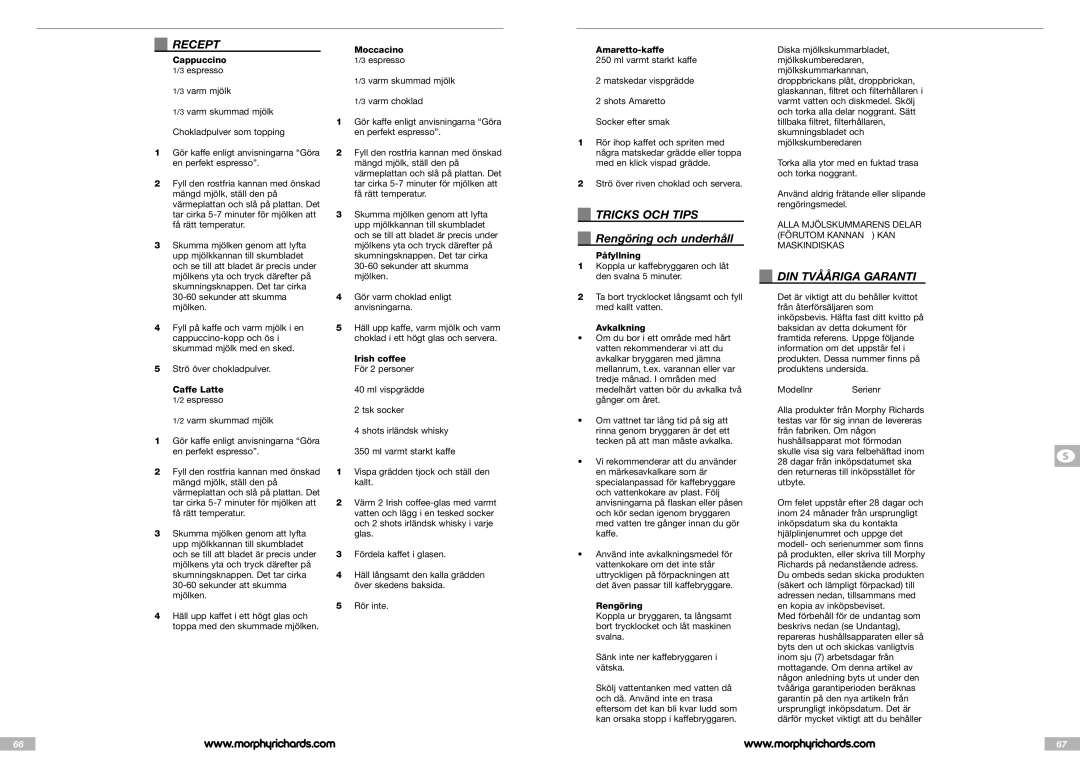 Morphy Richards Cappuccino Espresso coffee maker Recept, Tricks OCH Tips, Rengöring och underhåll, DIN Tvååriga Garanti 