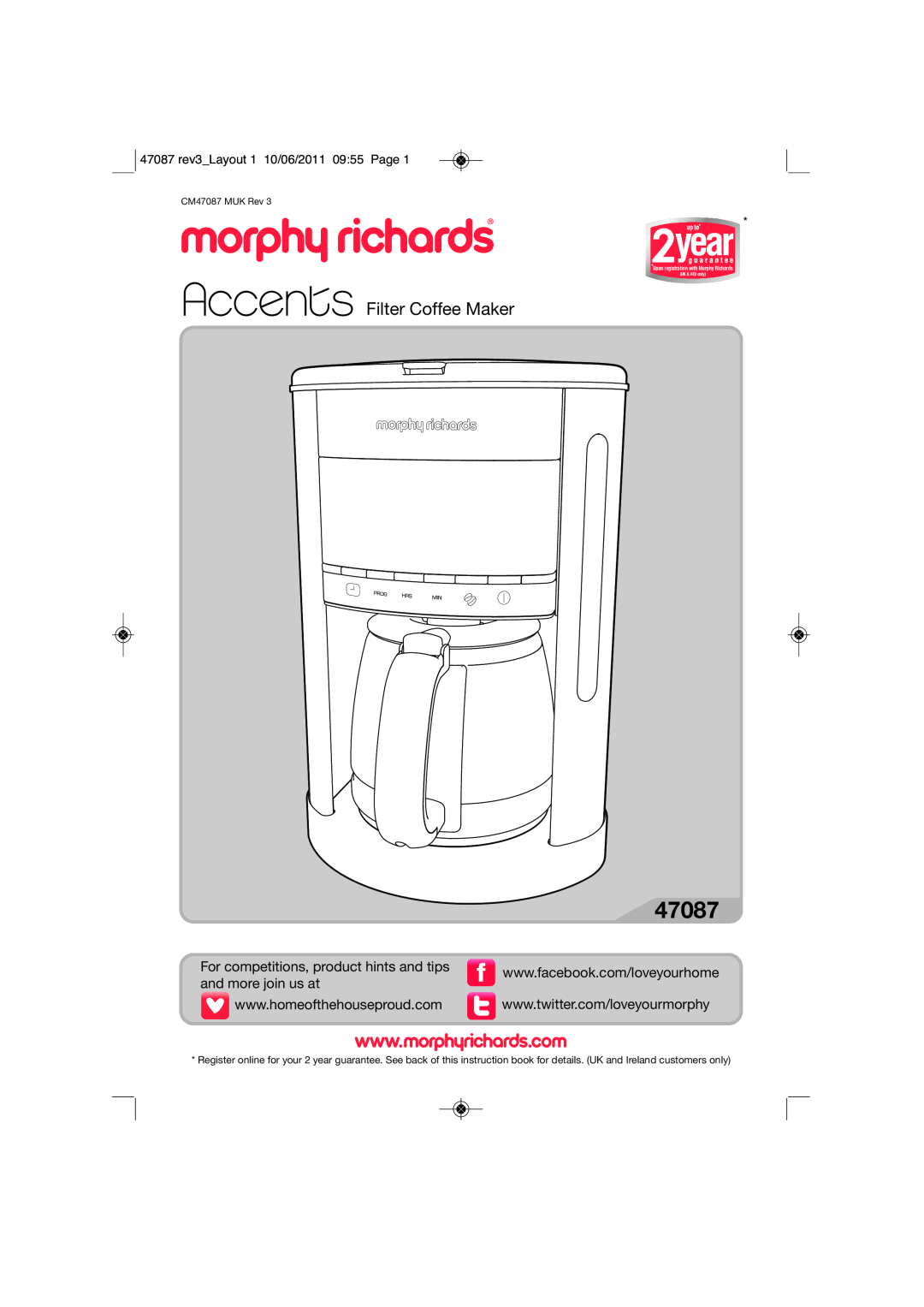 Morphy Richards CM47087 MUK Rev 3 manual 47087 rev3 Layout 1 10/06/2011 09 55 Page, Filter Coffee Maker, UK & ROI only 