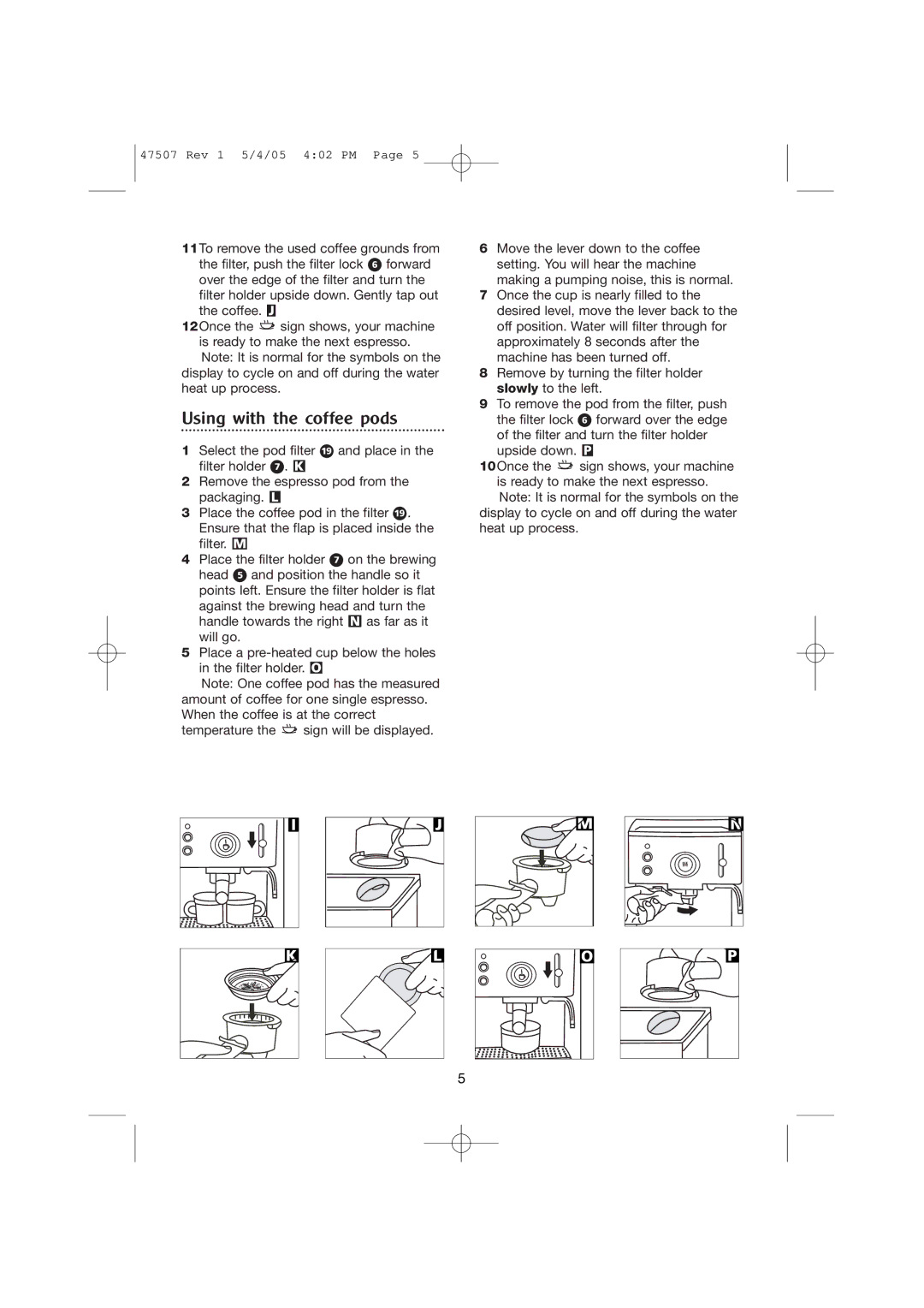 Morphy Richards CoffeMaker manual Using with the coffee pods 