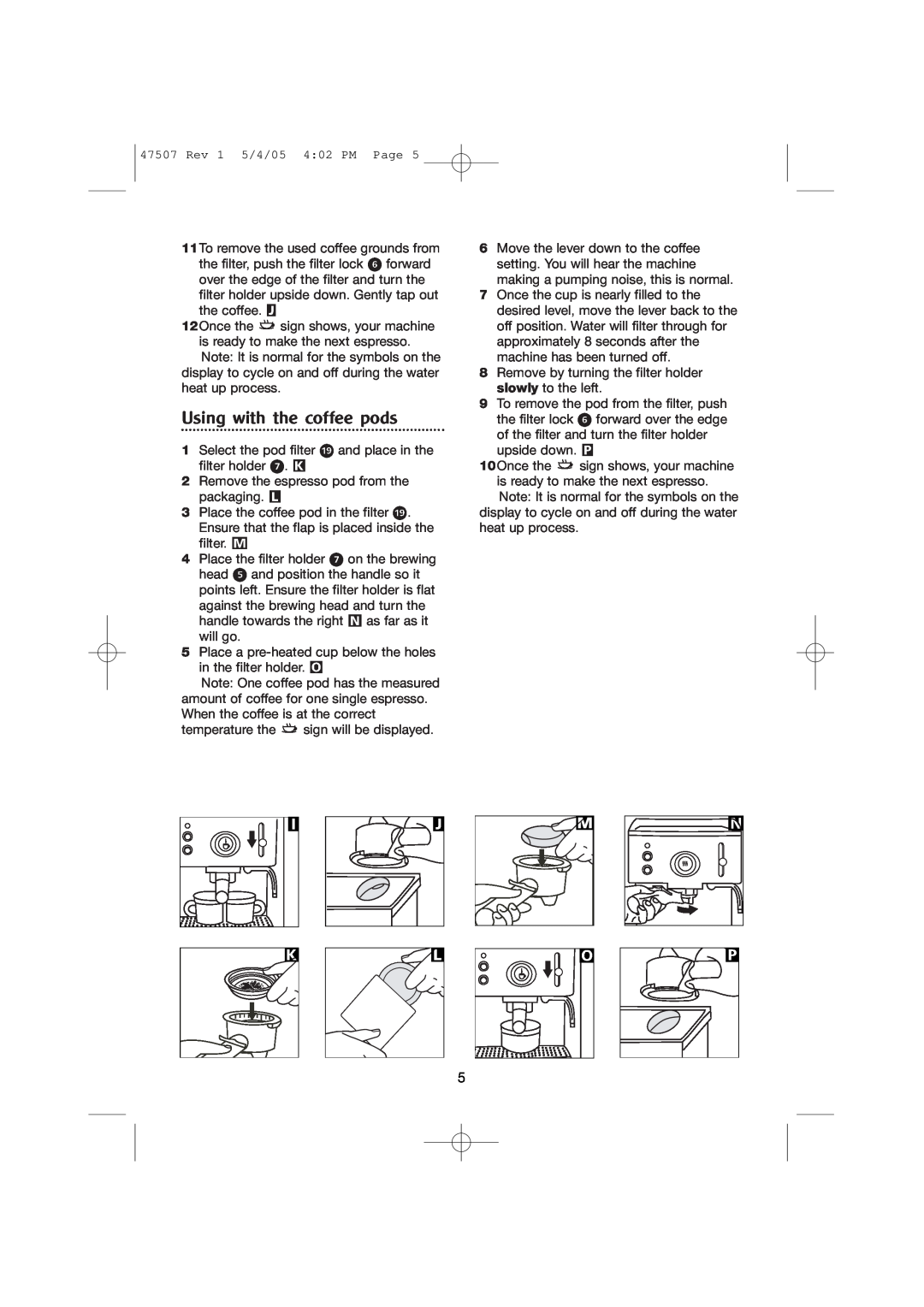 Morphy Richards CoffeMaker manual Using with the coffee pods 