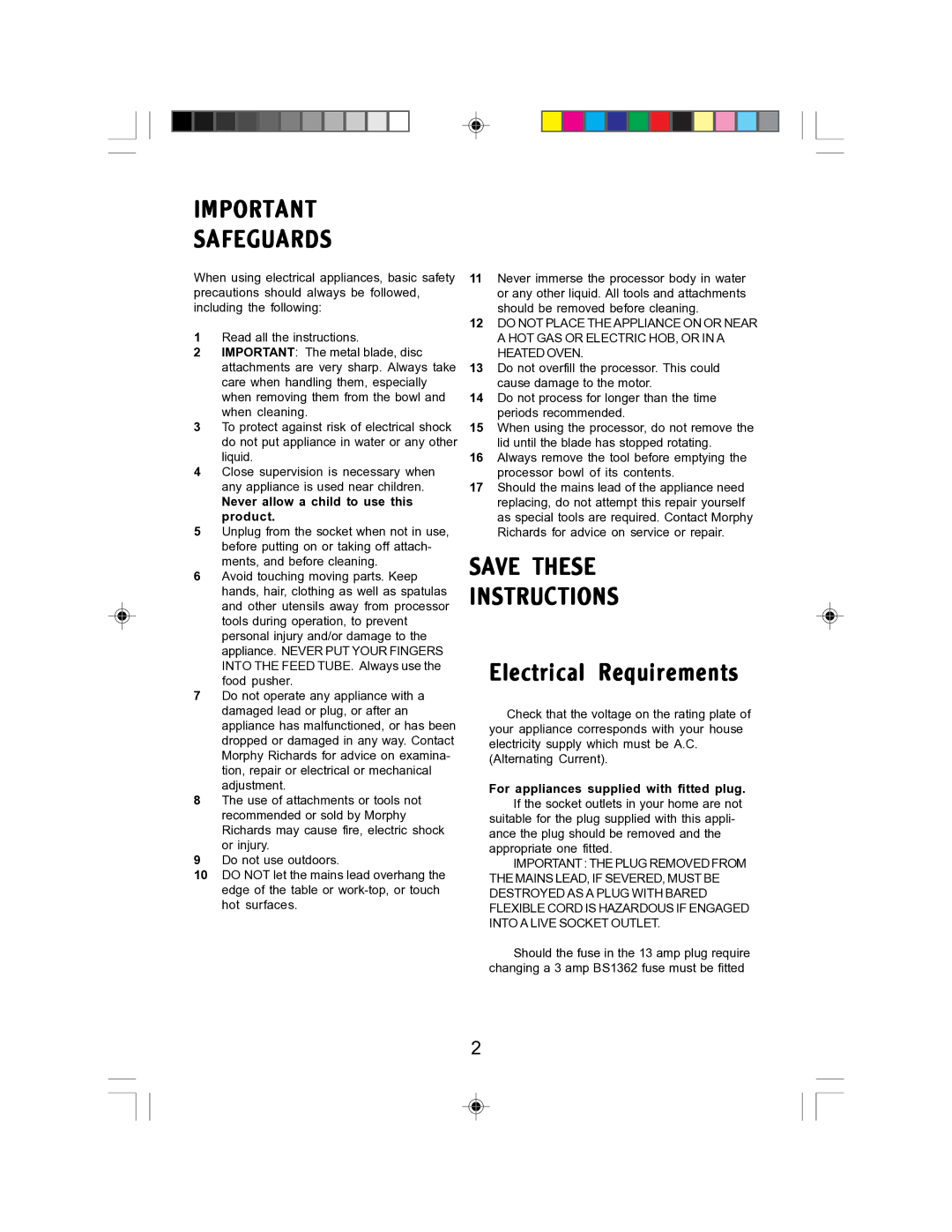 Morphy Richards Compact Food Processor manual Electrical Requirements, Never allow a child to use this product 