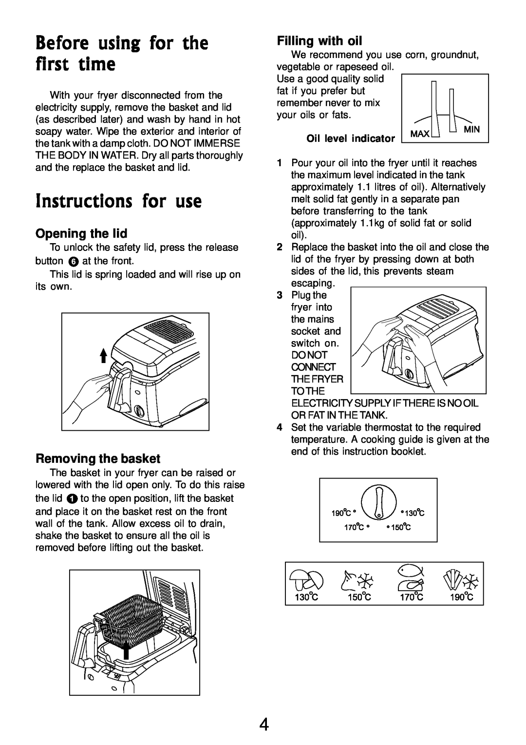 Morphy Richards Compact Fryer Before using for the first time, Instructions for use, Opening the lid, Removing the basket 