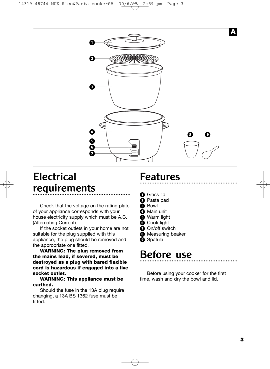 Morphy Richards cooker Electrical, Features, requirements, Before use, WARNING The plug removed from, socket outlet, ⁄ ¤ ‹ 