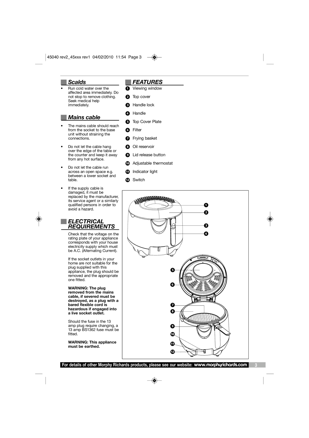 Morphy Richards DF45040 manual Scalds, Features, Mains cable, Electrical Requirements 