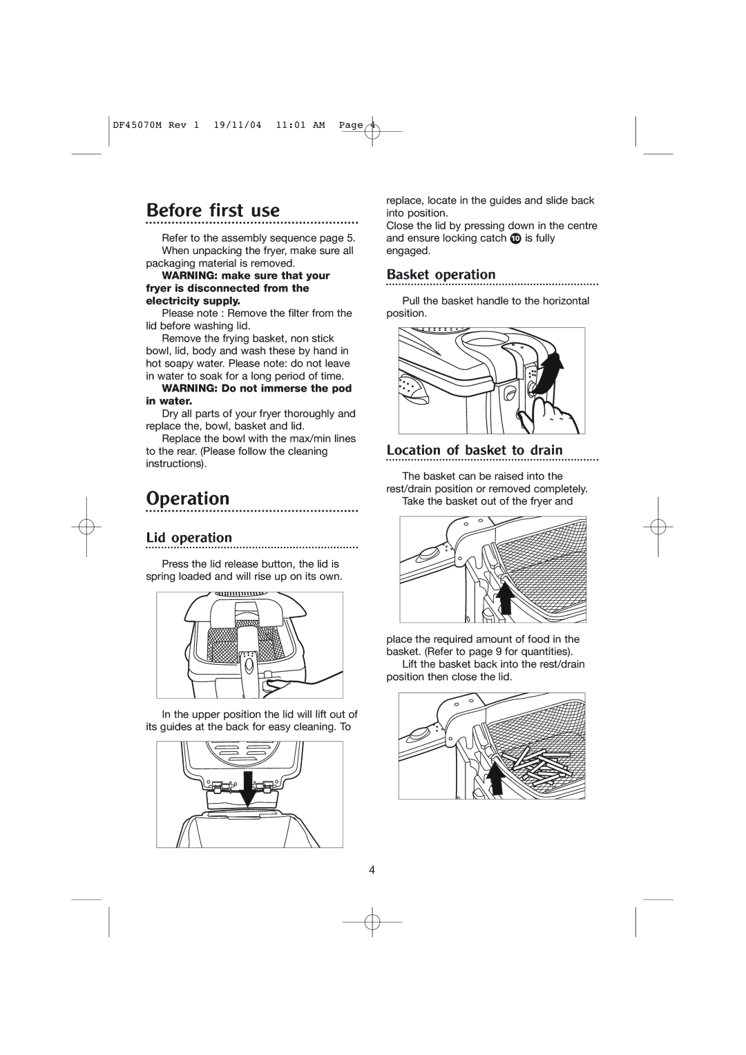 Morphy Richards DF45070M manual Before first use, Operation, Lid operation, Basket operation, Location of basket to drain 