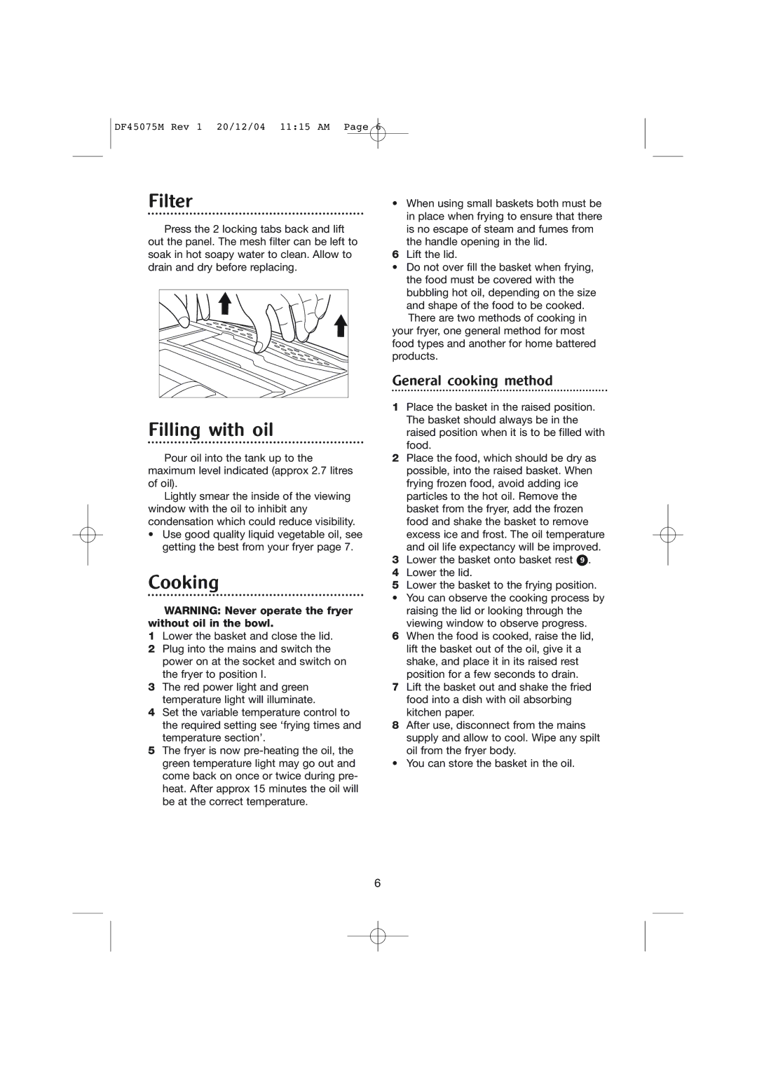 Morphy Richards DF45075M manual Filter, Filling with oil, Cooking, General cooking method 