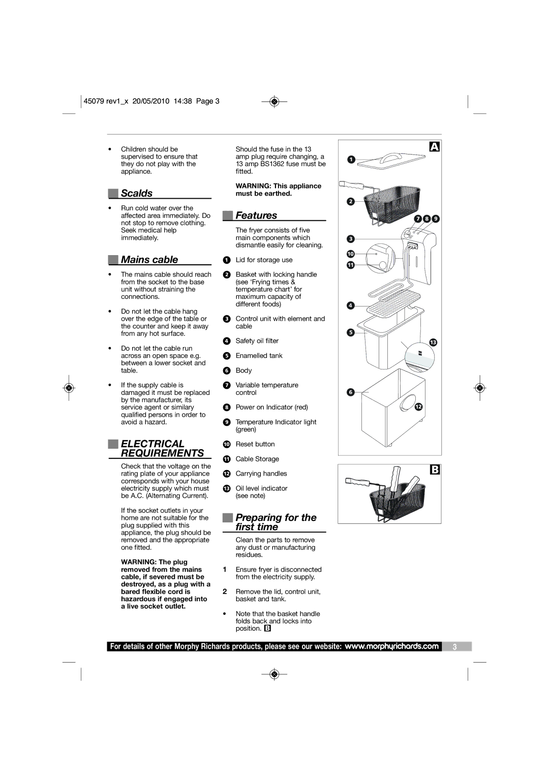 Morphy Richards DF45079 manual Scalds, Mains cable, Electrical Requirements, Features, Preparing for the first time 