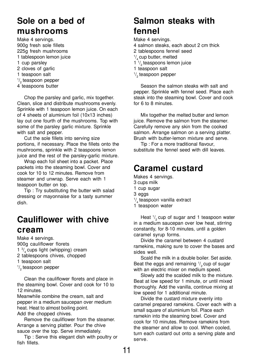 Morphy Richards Electric Steamer manual Sole on a bed of mushrooms, Cauliflower with chive cream, Salmon steaks with fennel 