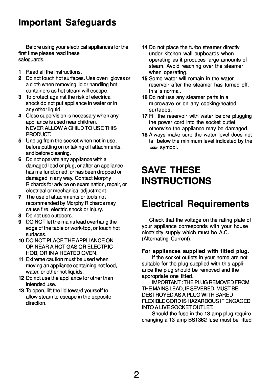 Morphy Richards Electric Steamer manual Important Safeguards, SAVE THESE INSTRUCTIONS Electrical Requirements 