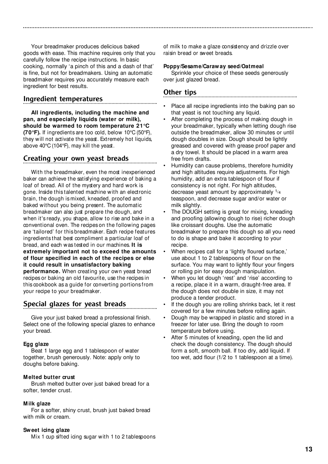 Morphy Richards Fastbake breadmaker manual Ingredient temperatures, Creating your own yeast breads, Other tips 