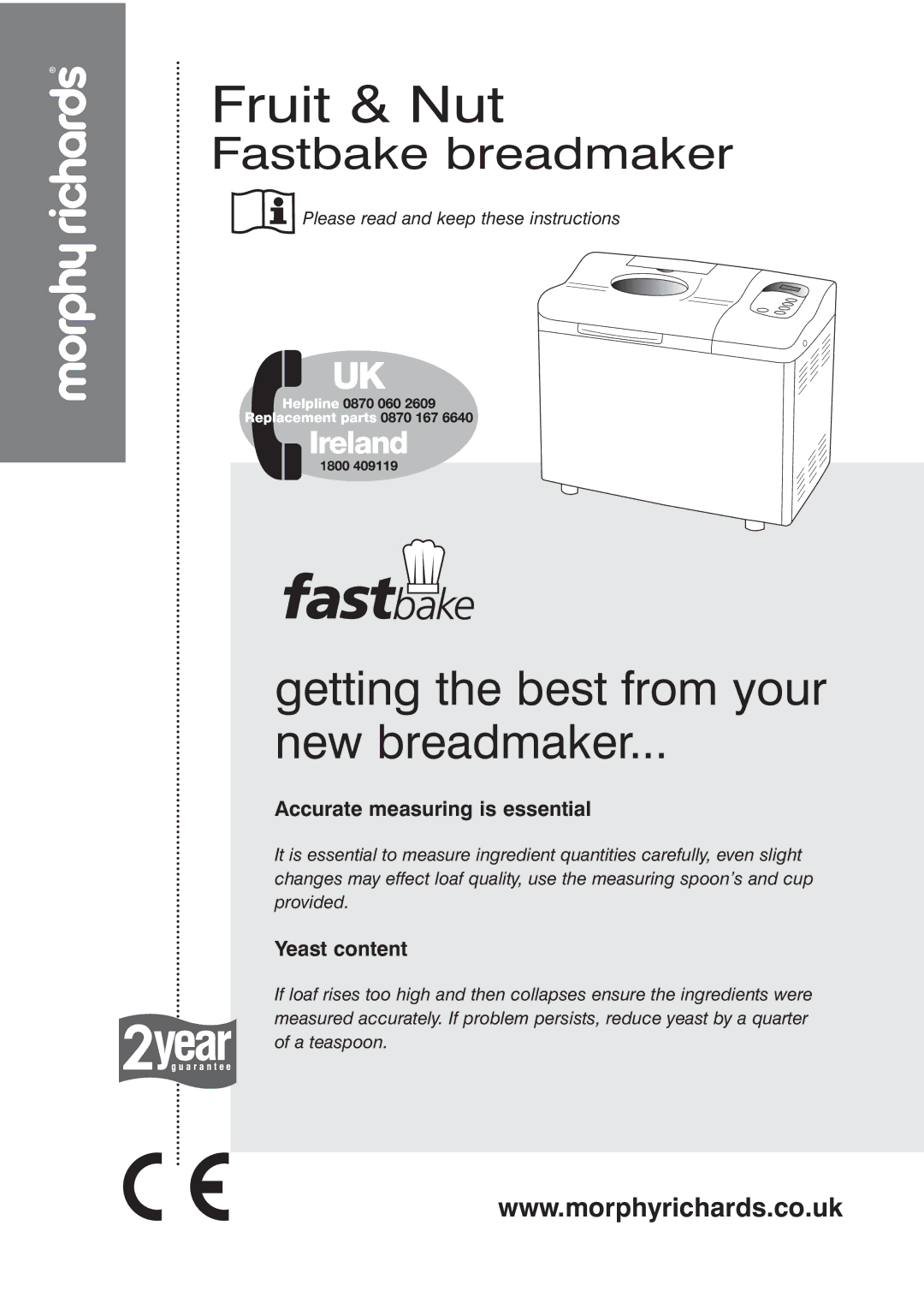 Morphy Richards Fastbake manual Accurate measuring is essential, Yeast content 