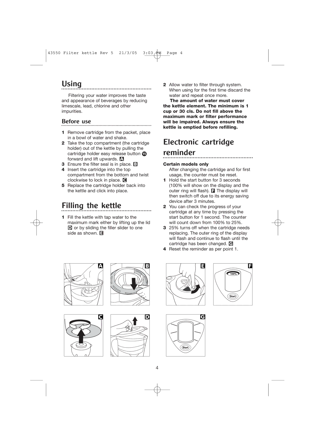 Morphy Richards Filter rapide kettle manual Using, Filling the kettle, Electronic cartridge reminder, Before use 