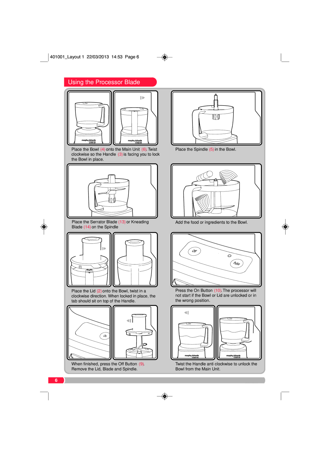 Morphy Richards FP401001 manual Using the Processor Blade 