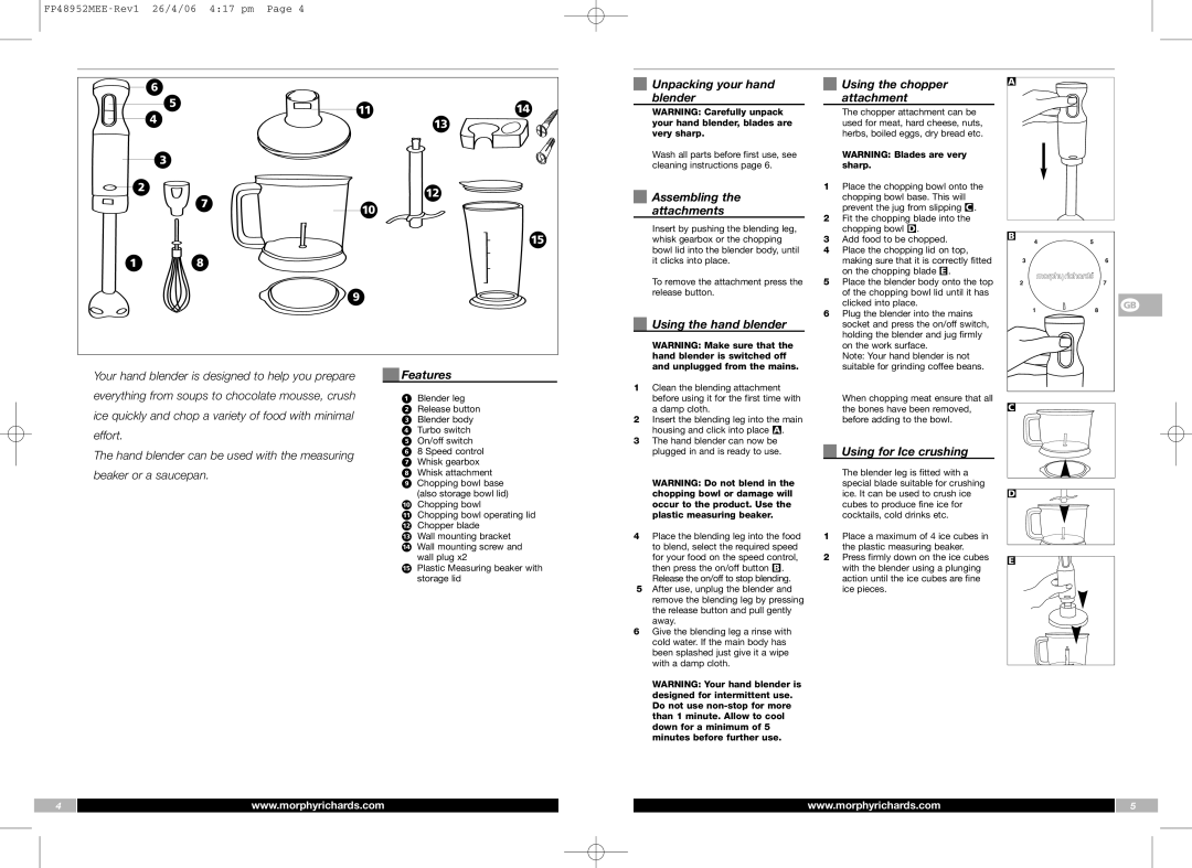 Morphy Richards FP48952MEE manual Unpacking your hand blender, Assembling the attachments, Features, Using for Ice crushing 