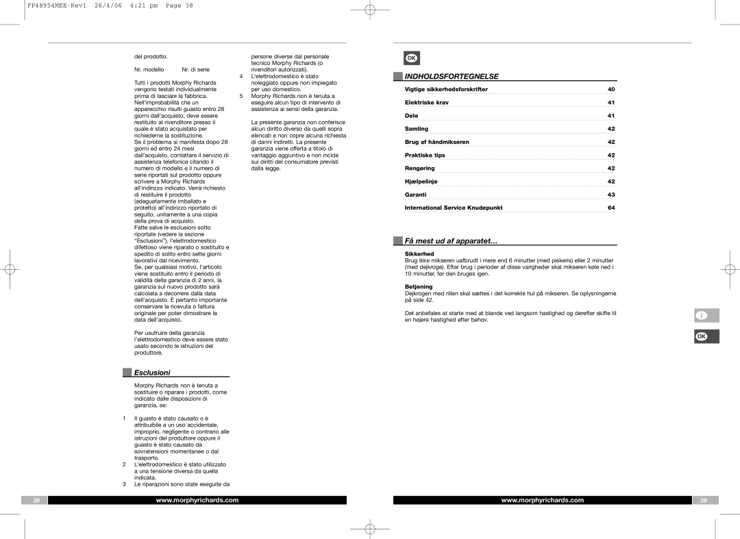Morphy Richards FP48954MEE manual Esclusioni, Indholdsfortegnelse, Få mest ud af apparatet…, Sikkerhed, Betjening 