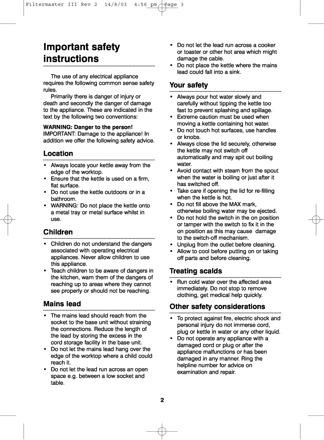 Morphy Richards III manual Important safety instructions, WARNING Danger to the person, Location, Children, Mains lead 