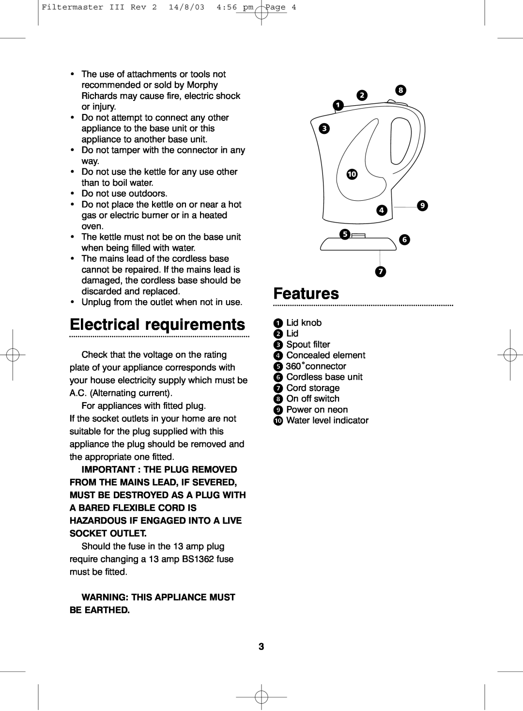 Morphy Richards III manual Electrical requirements, Features, Warning This Appliance Must Be Earthed, ¤ · ⁄ ‹ „ › ‚ ﬁﬂ ‡ 