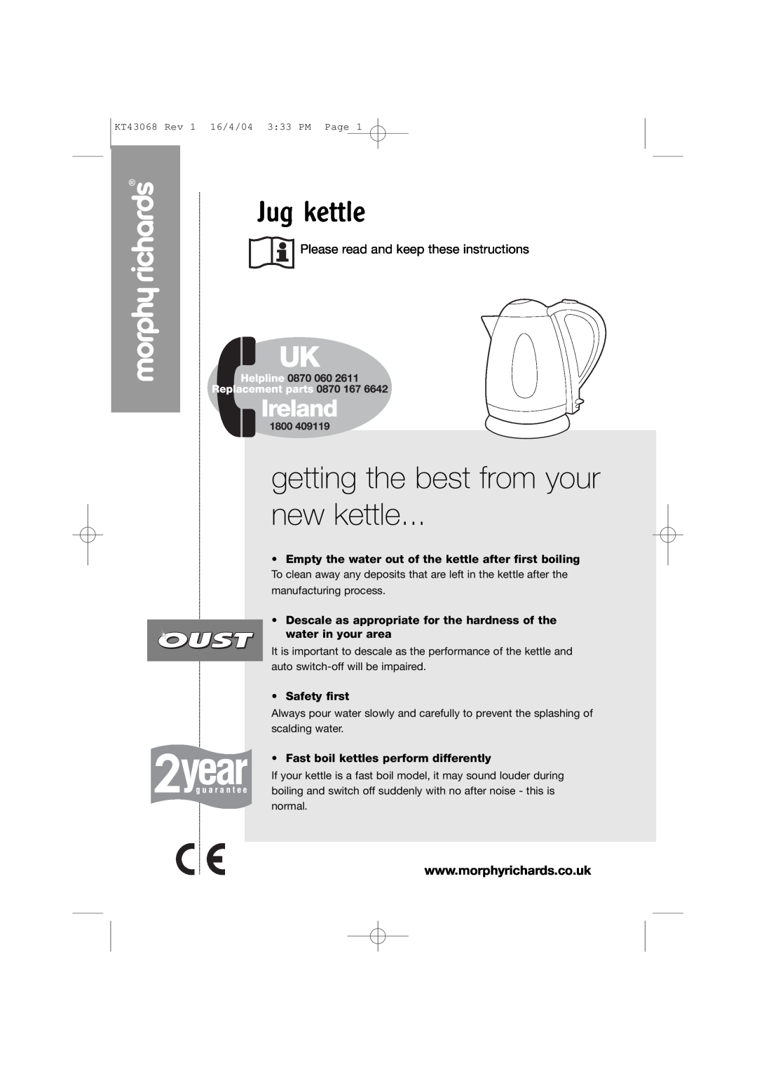 Morphy Richards Jug Kettle manual Jug kettle, getting the best from your new kettle, • Safety first 