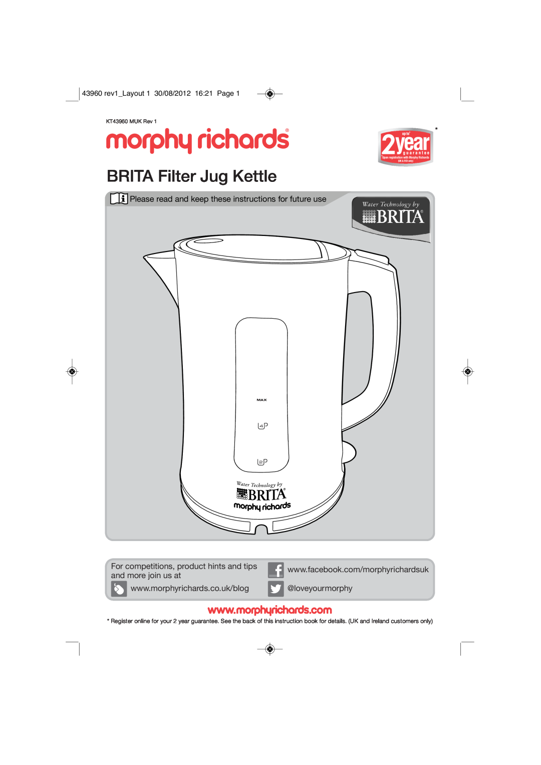Morphy Richards KT43960 MUK manual BRITA Filter Jug Kettle, For competitions, product hints and tips, and more join us at 