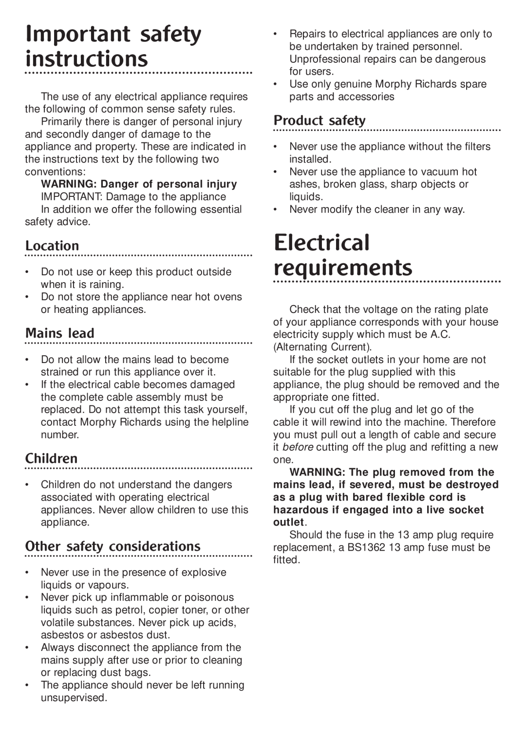 Morphy Richards Orb vacuum cleaner Important safety instructions, Electrical requirements, Location, Mains lead, Children 