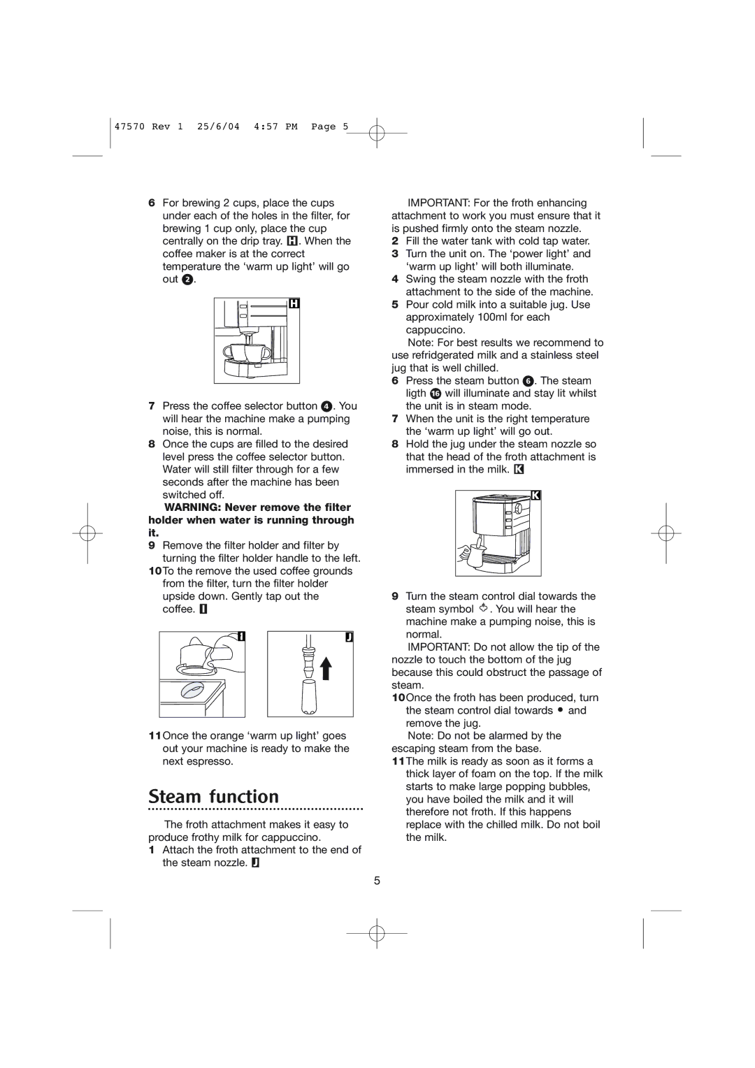 Morphy Richards Pump action espresso manual Steam function 