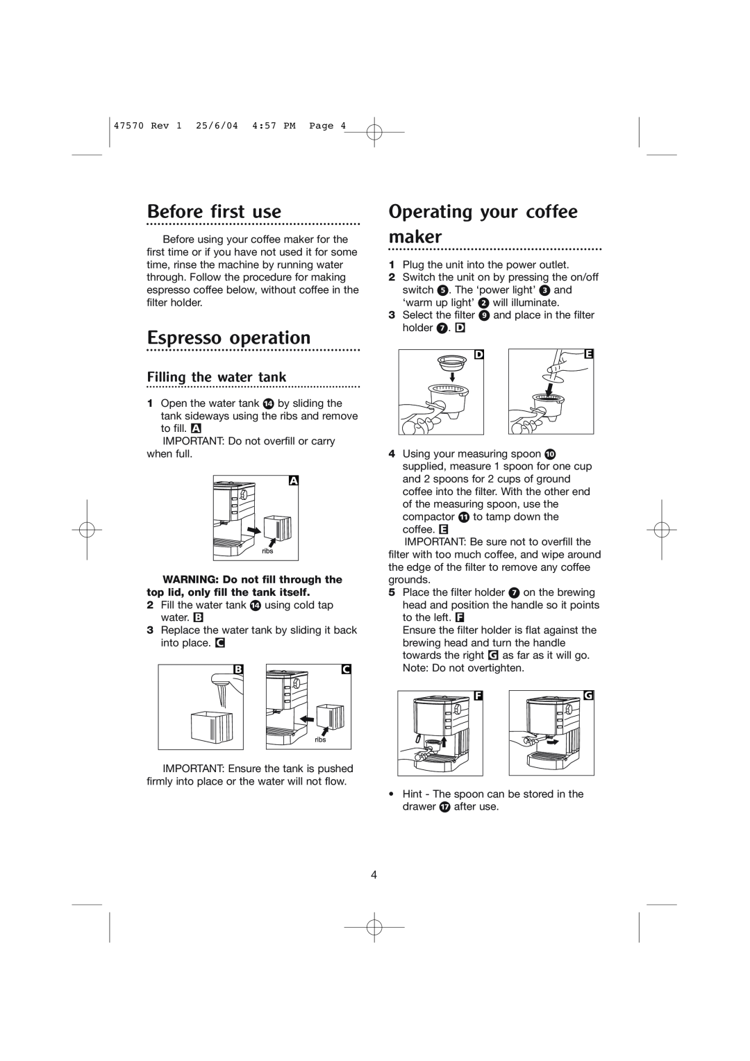 Morphy Richards Pump action espresso manual Before first use, Espresso operation, Operating your coffee maker 