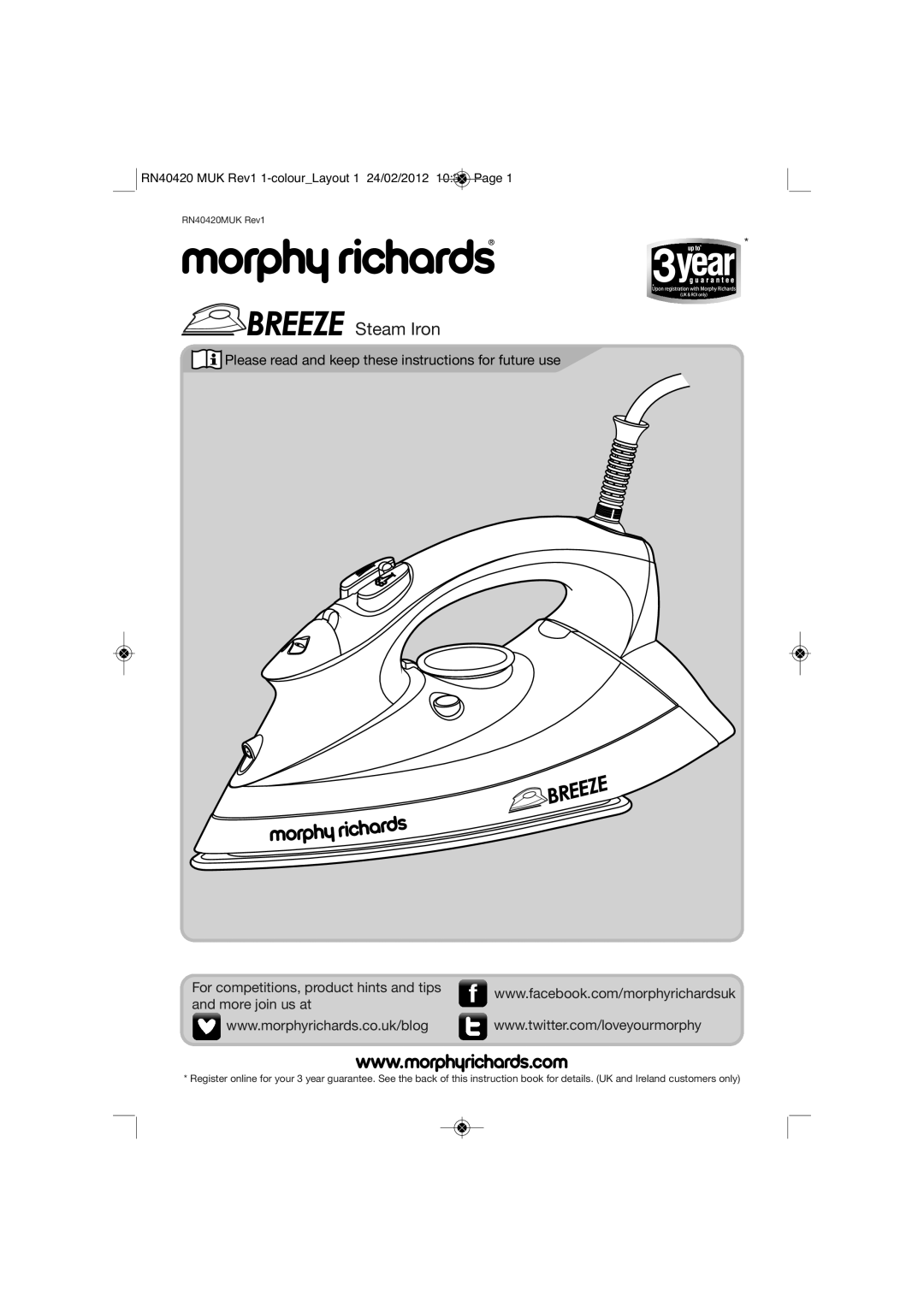 Morphy Richards RN40420MUK manual Steam Iron, Please read and keep these instructions for future use, and more join us at 