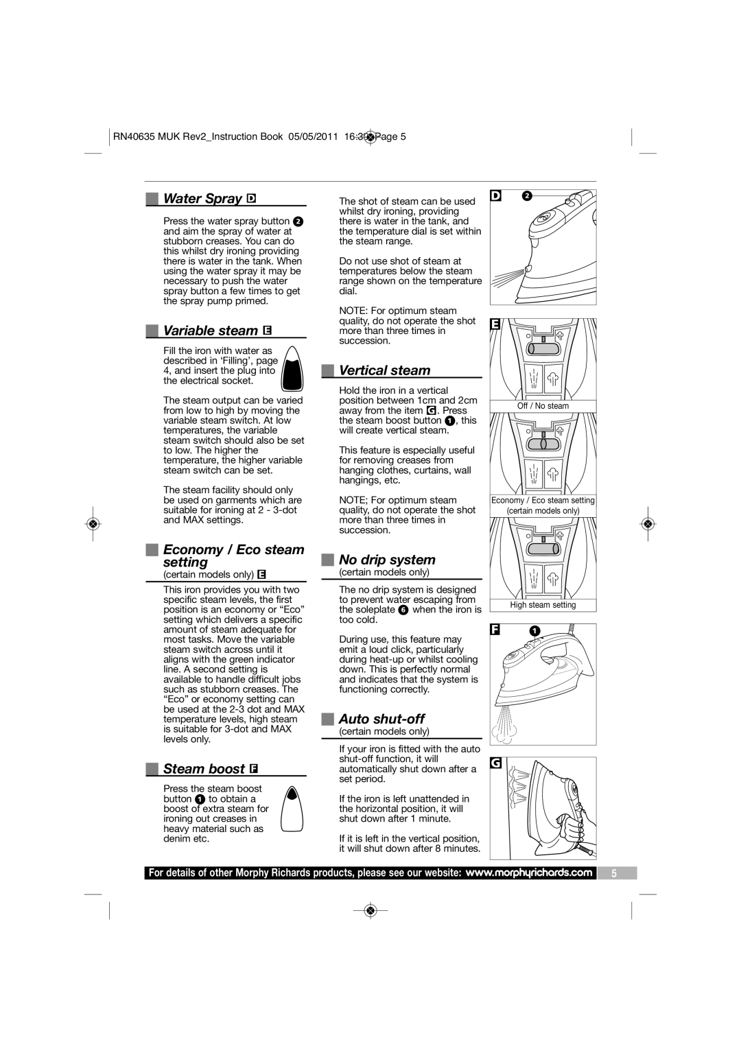 Morphy Richards RN40635 manual Water Spray D, Variable steam E, Economy / Eco steam setting, Steam boost F, Vertical steam 