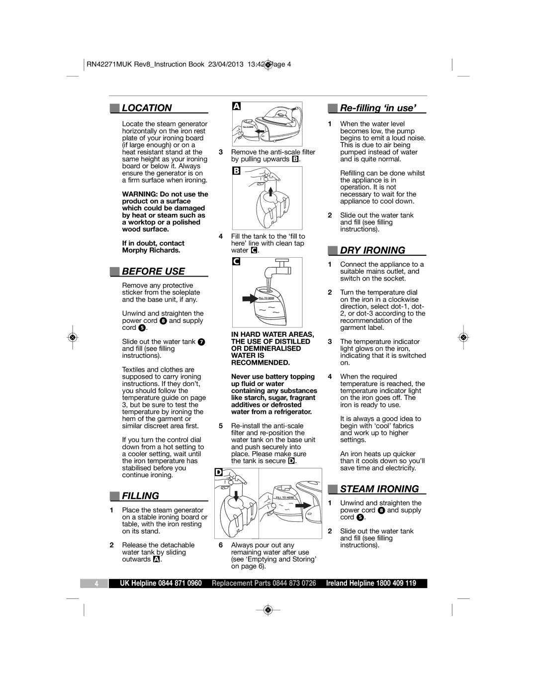 Morphy Richards RN42271MUK manual Location, Re-filling ‘in use’, DRY Ironing Before USE, Steam Ironing Filling 