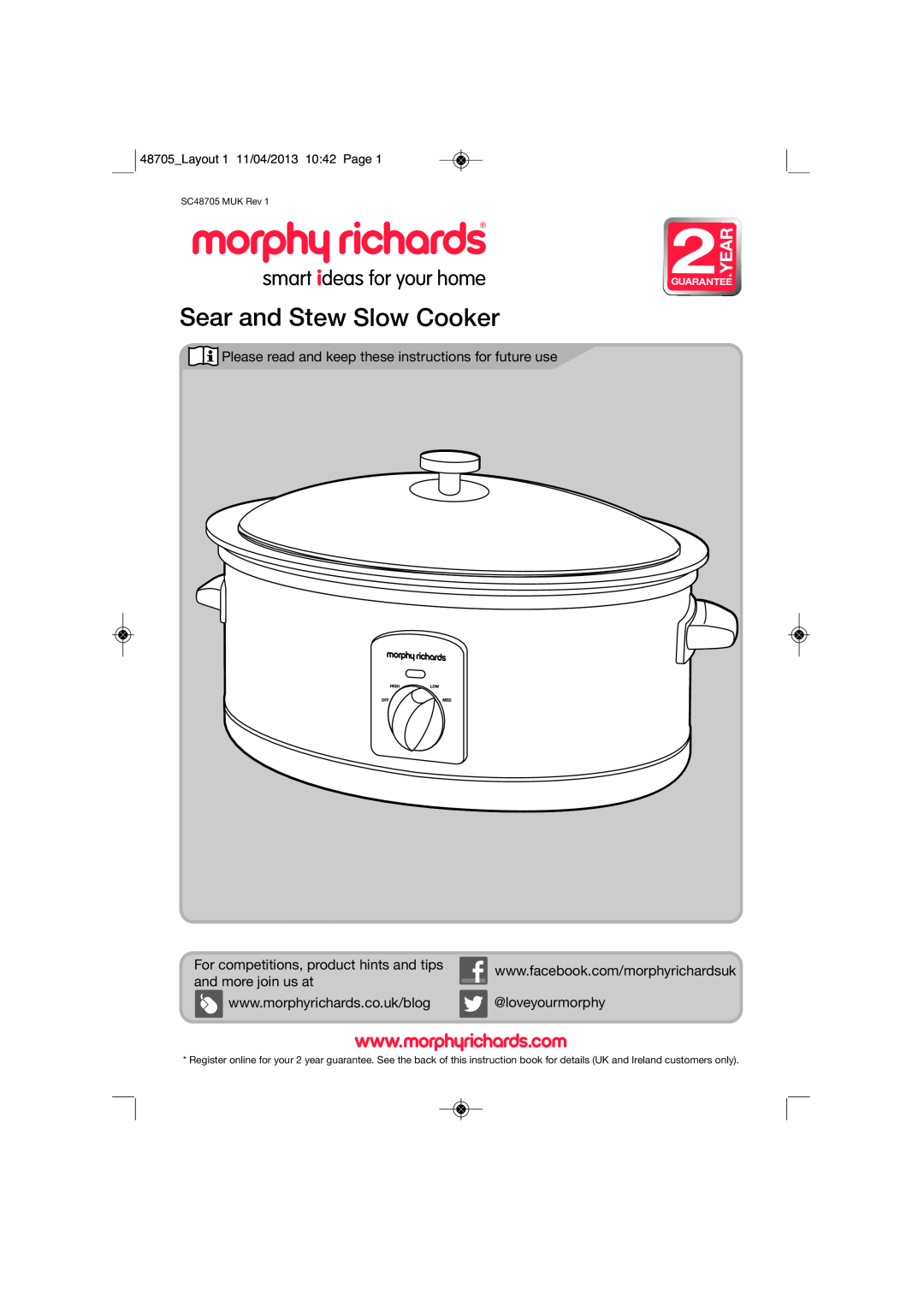 Morphy Richards SC48705 manual Sear and Stew Slow Cooker, Year, 48705Layout 1 11/04/2013 1042 Page, Guarantee 