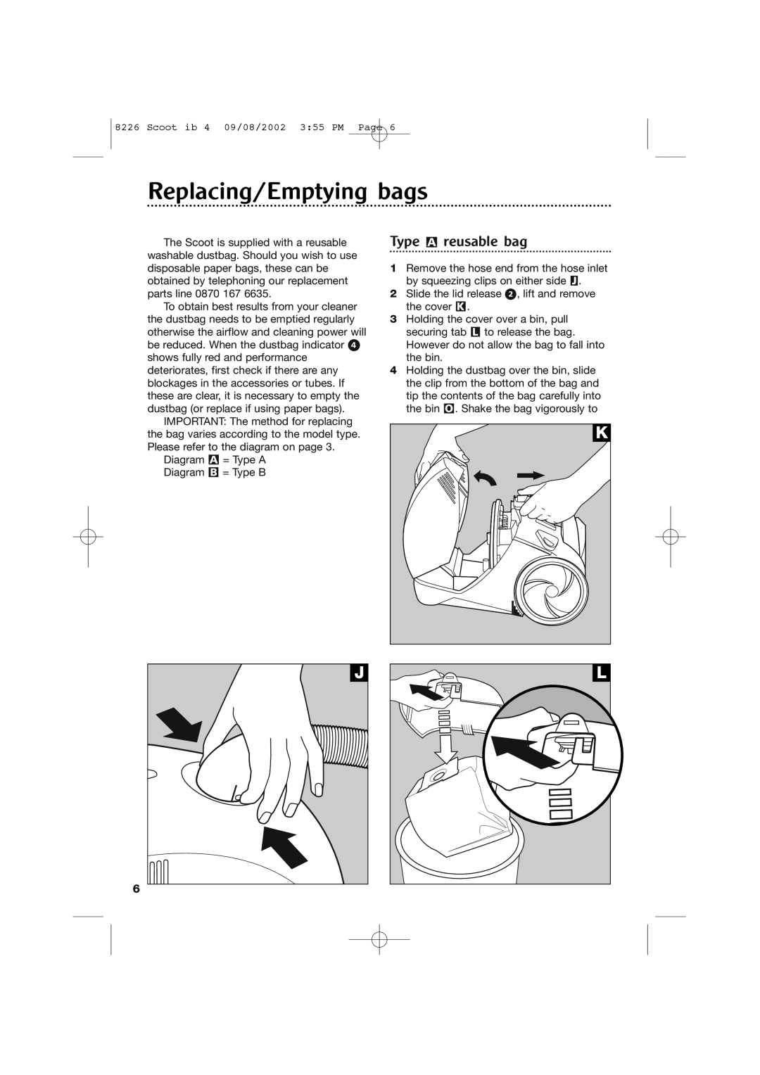 Morphy Richards Scoot cylinder vacuum cleaner manual Replacing/Emptying bags, Type A reusable bag 