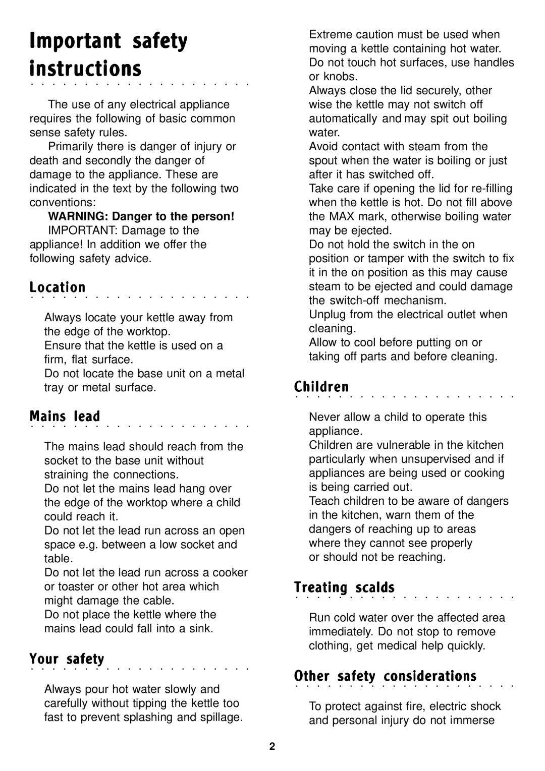 Morphy Richards Stainless steel kettle manual Location, Mains lead, Your safety, Children, Treating scalds 