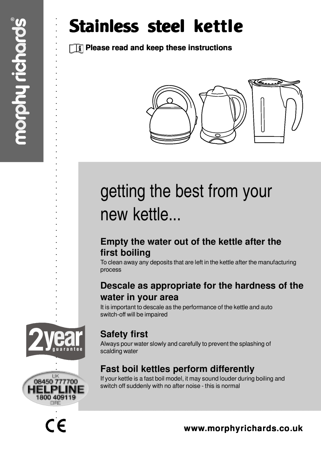 Morphy Richards Stainless steel kettle manual getting the best from your new kettle, Safety first 