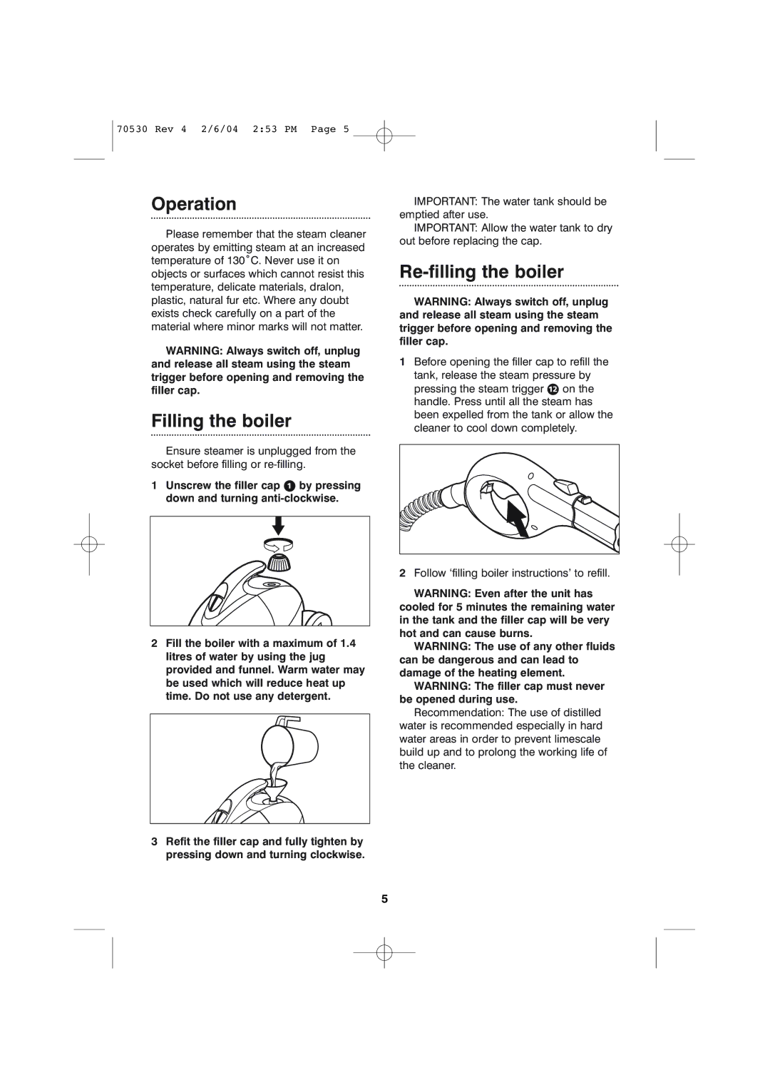 Morphy Richards Steam cleaner quick start Operation, Filling the boiler, Re-filling the boiler 