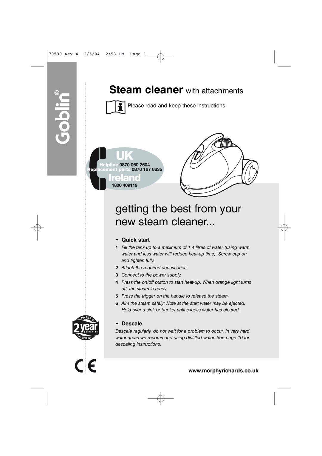 Morphy Richards quick start getting the best from your new steam cleaner, Steam cleaner with attachments, Quick start 