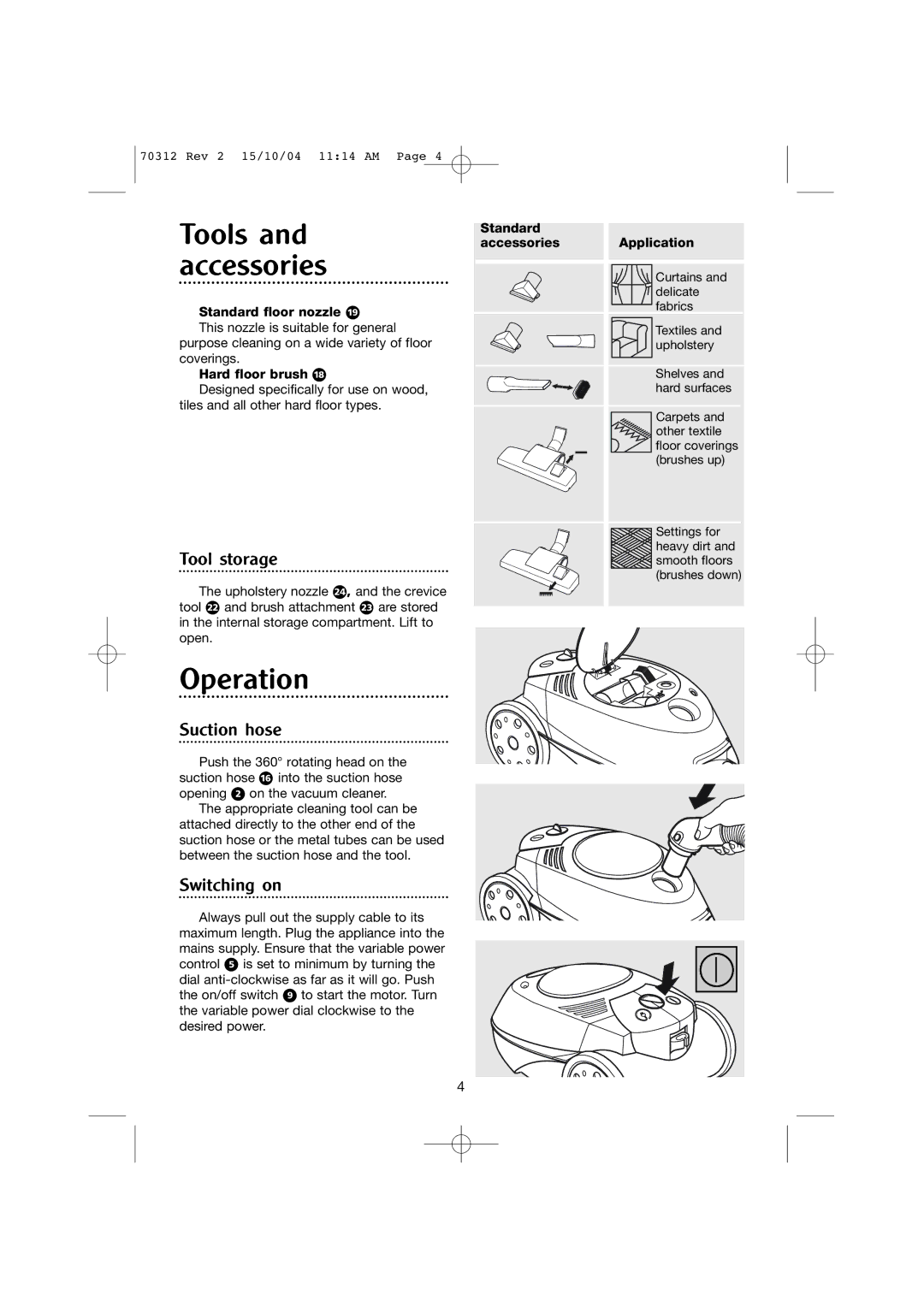 Morphy Richards Storm hard floor cylinder vacuum cleaner Tools and accessories, Operation, Tool storage, Suction hose 