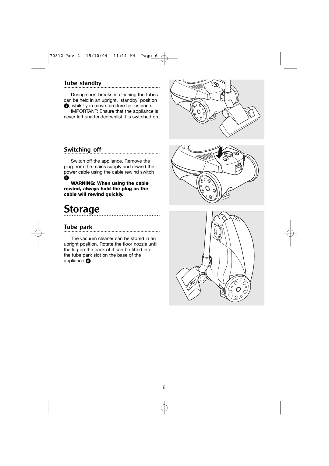 Morphy Richards Storm hard floor cylinder vacuum cleaner manual Storage, Tube standby, Switching off, Tube park 