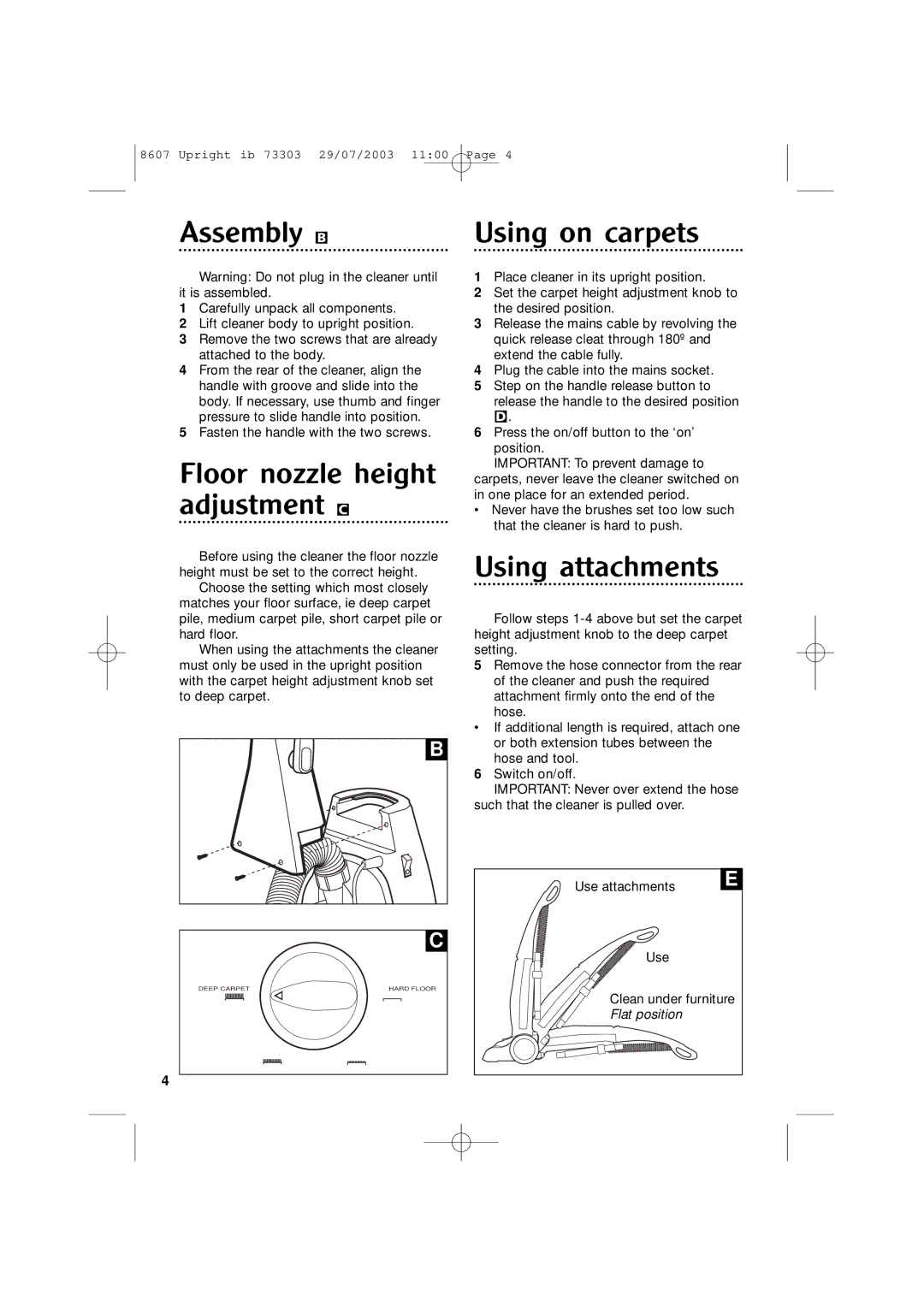 Morphy Richards Ultralight vacuum cleaner manual Assembly B, Floor nozzle height adjustment C, Using on carpets 