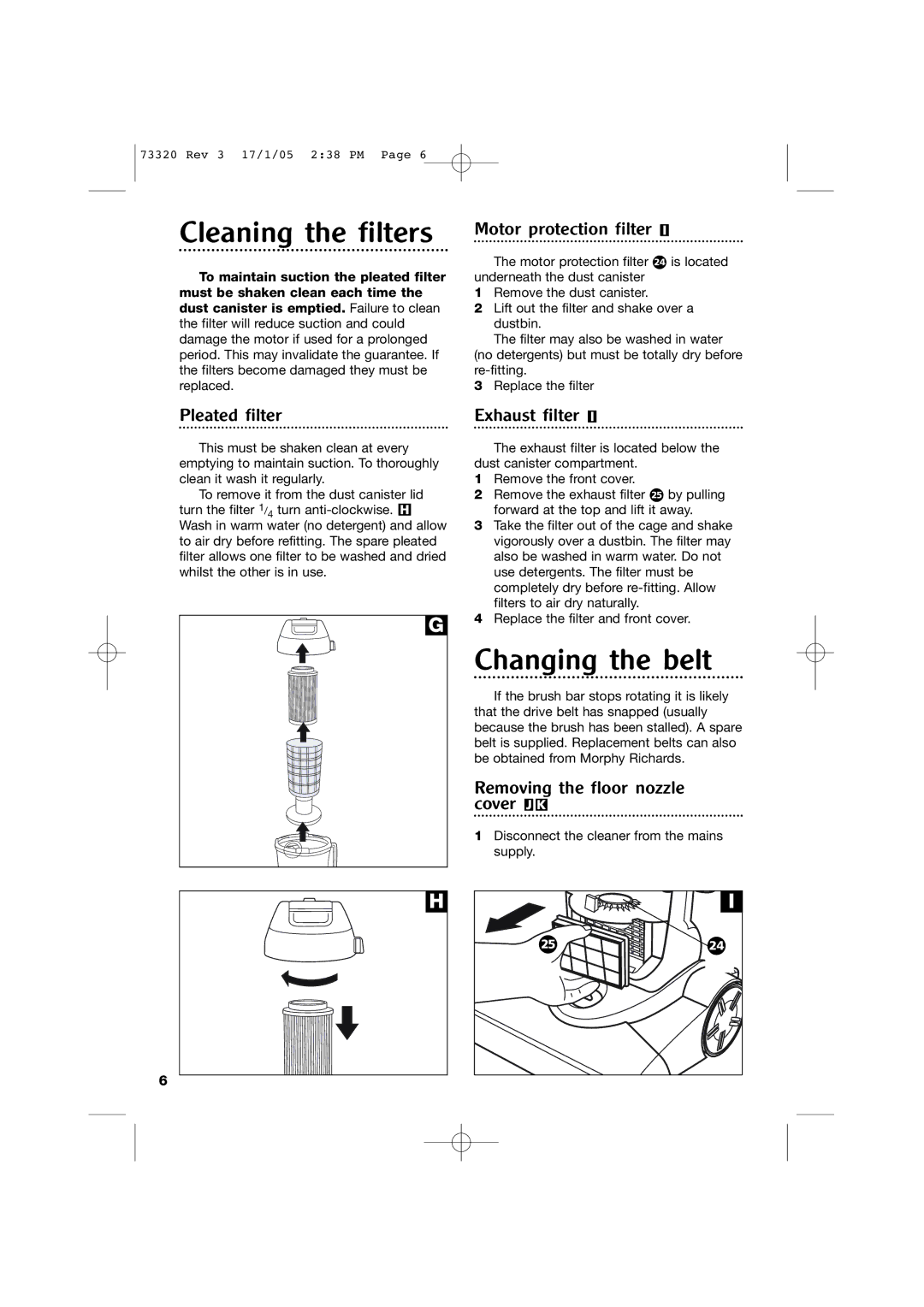 Morphy Richards Upright Bagless Vacuum Cleaner manual Cleaning the filters, Changing the belt 