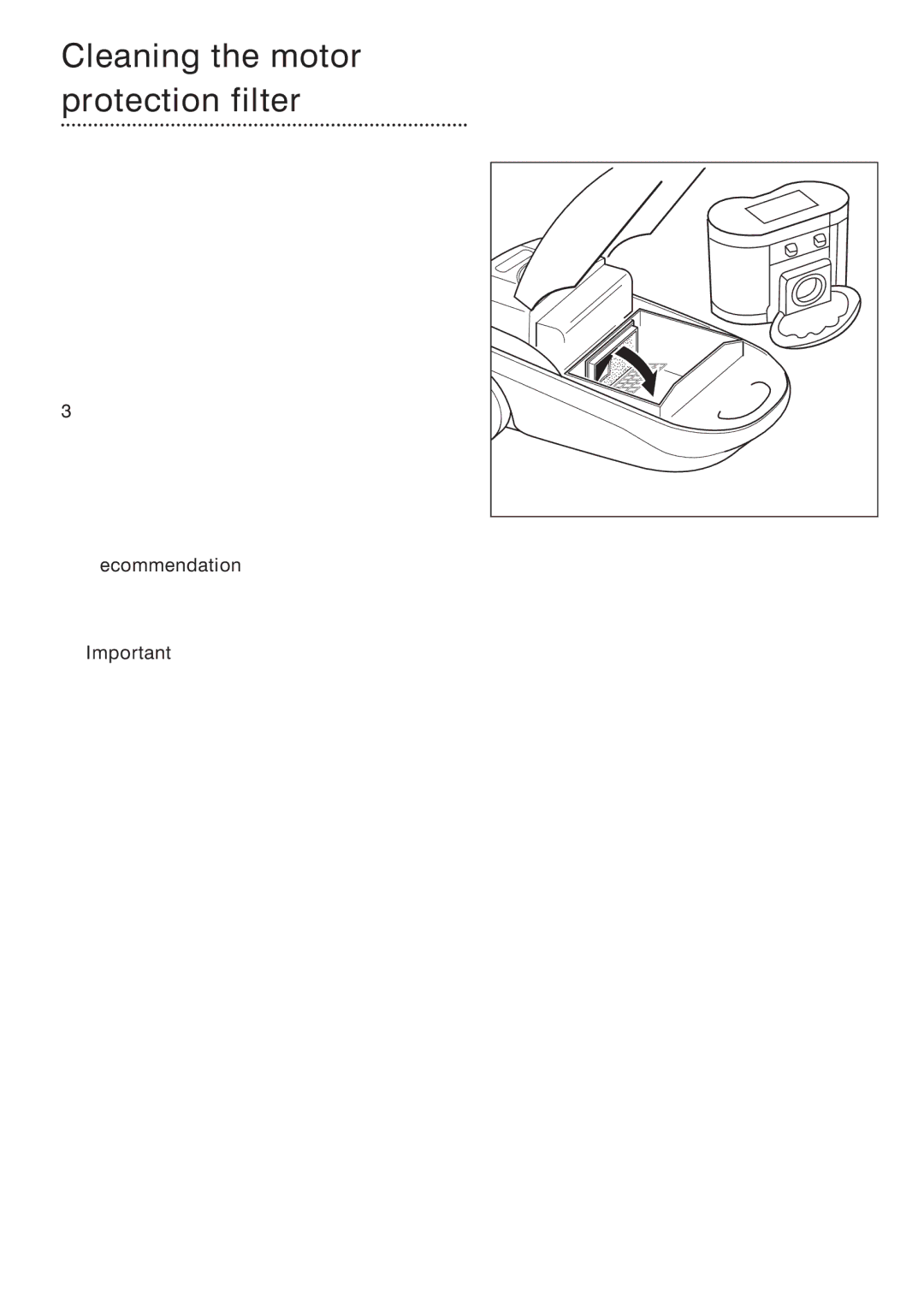 Morphy Richards Vacuum Cleaner manual Cleaning the motor protection filter, Recommendation 