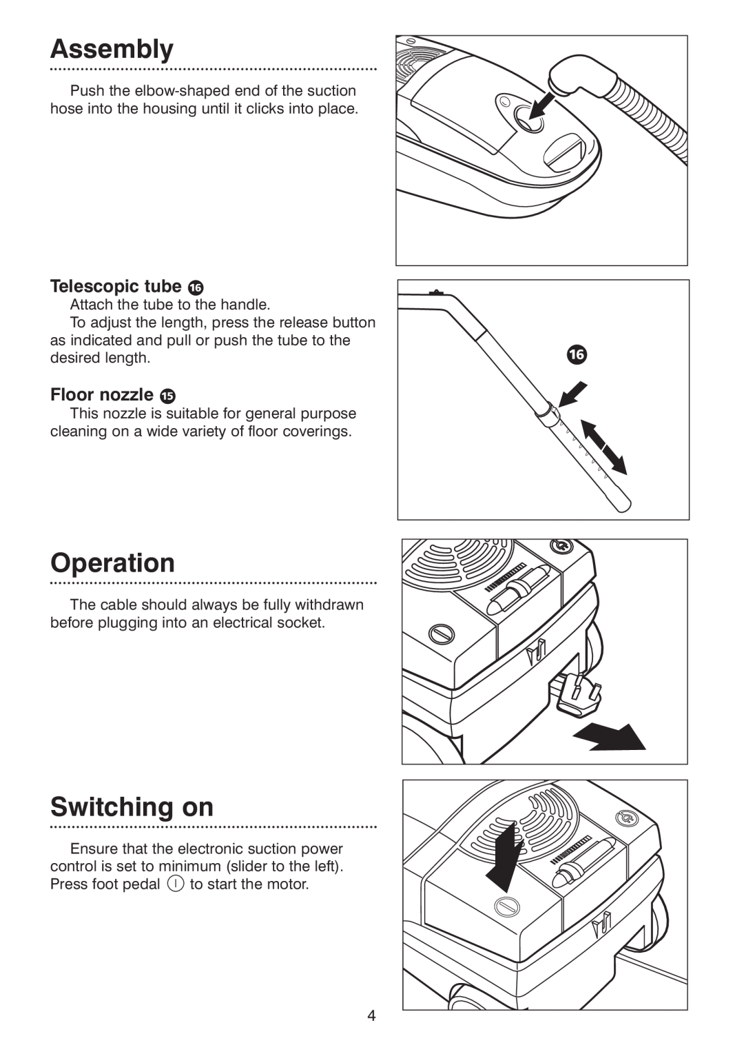 Morphy Richards Vacuum Cleaner manual Assembly, Operation, Switching on, Telescopic tube È, Floor nozzle Ë 