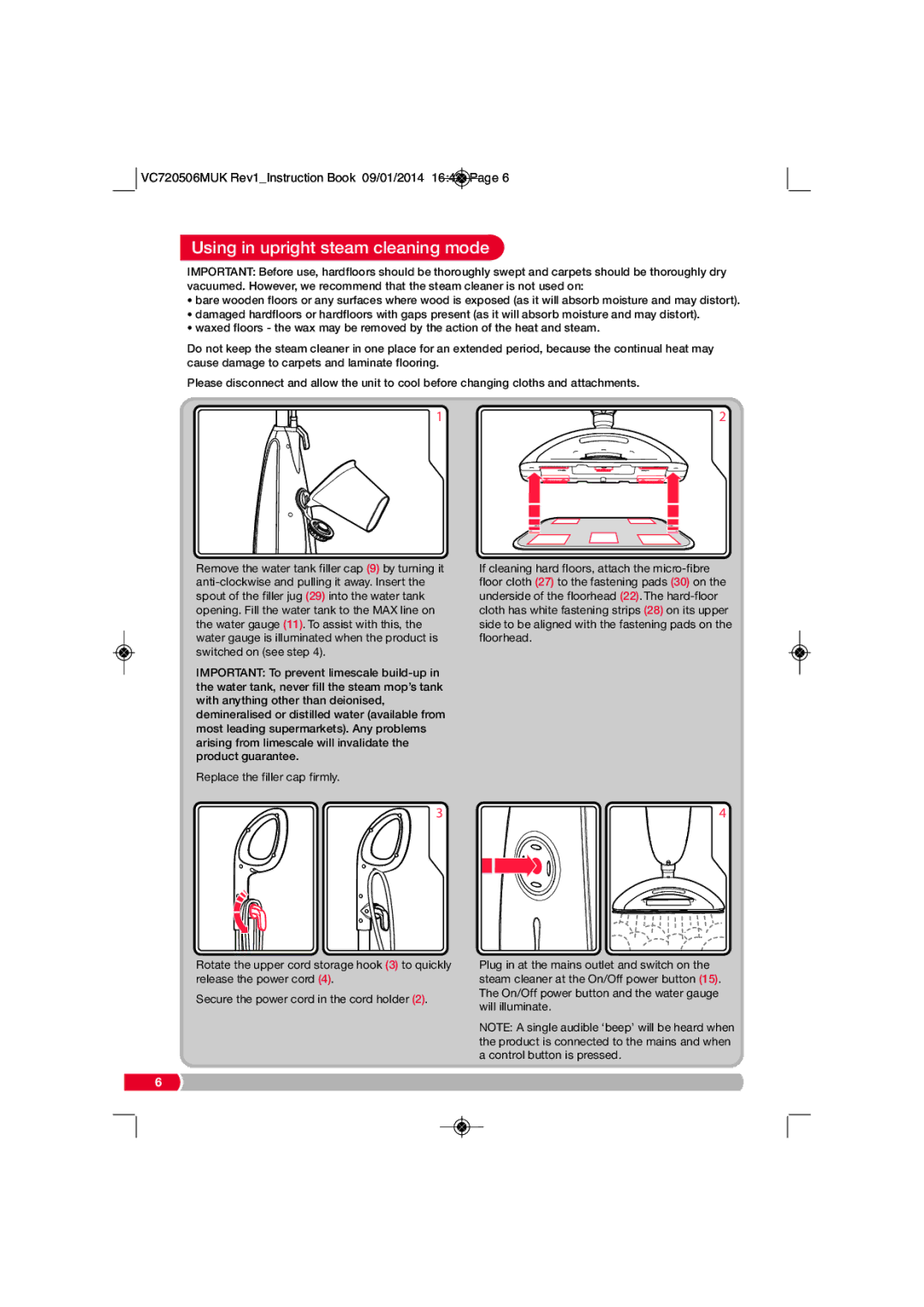 Morphy Richards VC720506MUK manual Using in upright steam cleaning mode 