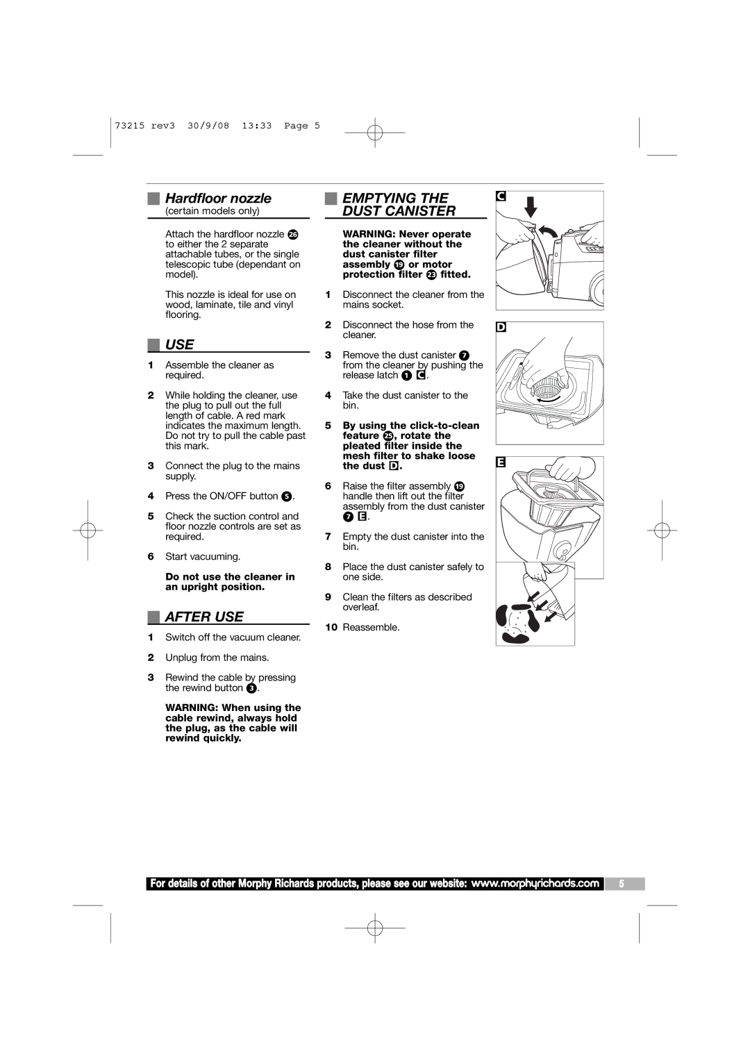 Morphy Richards VC73215 manual Hardfloor nozzle, Use, After USE, Emptying Dust Canister 