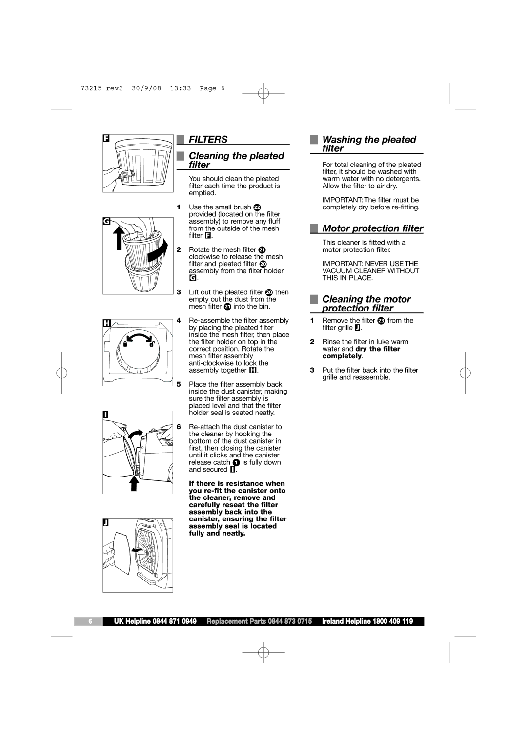 Morphy Richards VC73215 manual Filters, Cleaning the pleated filter, Washing the pleated filter, Motor protection filter 