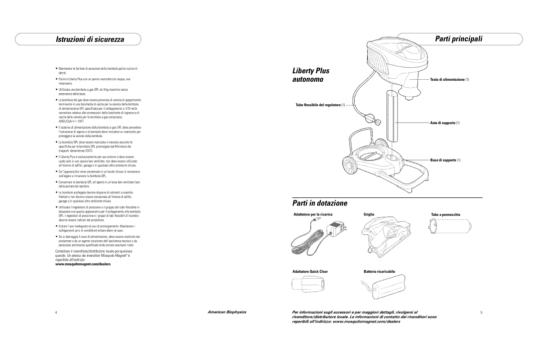 Mosquito Magnet LIBERTY PLUS manual Parti principali Liberty Plus Autonomo, Parti in dotazione 