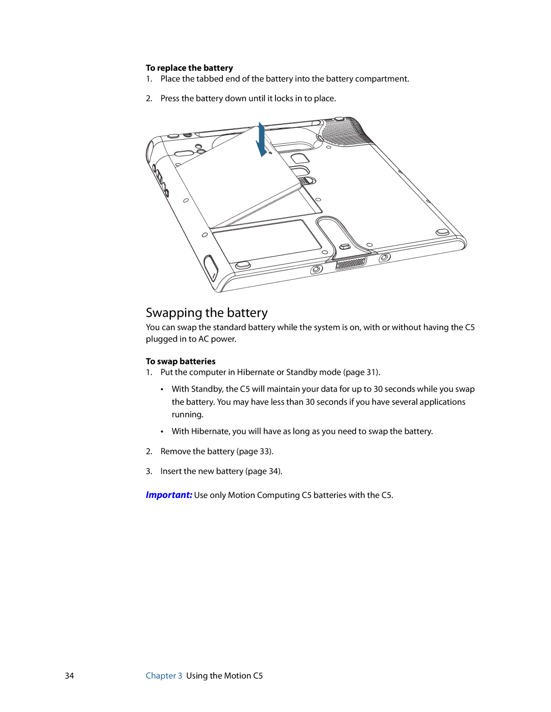 Motion Computing C5 manual Swapping the battery, To replace the battery, To swap batteries 