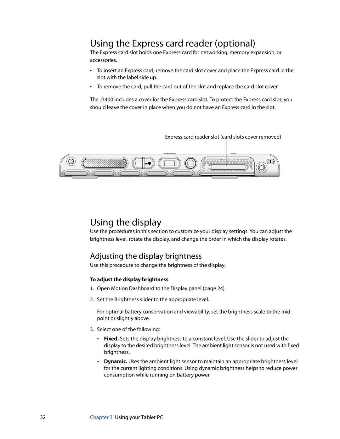 Motion Computing J3400 manual Using the Express card reader optional, Using the display, Adjusting the display brightness 